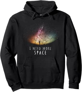“I Need Space” Galaxy Stars Pullover Hoodie